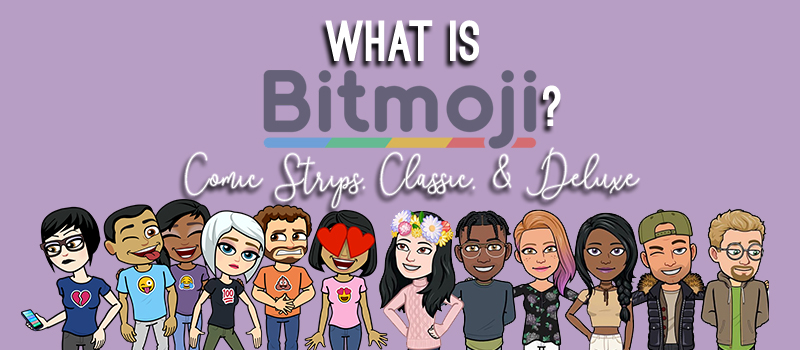 What is Bitmoji? Comic strips, Classic & Deluxe | dohack