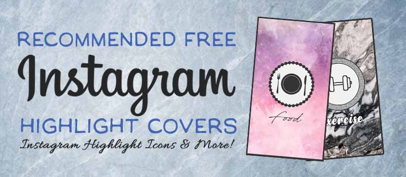 Recommended Free Instagram Highlight Covers Instagram Highlight